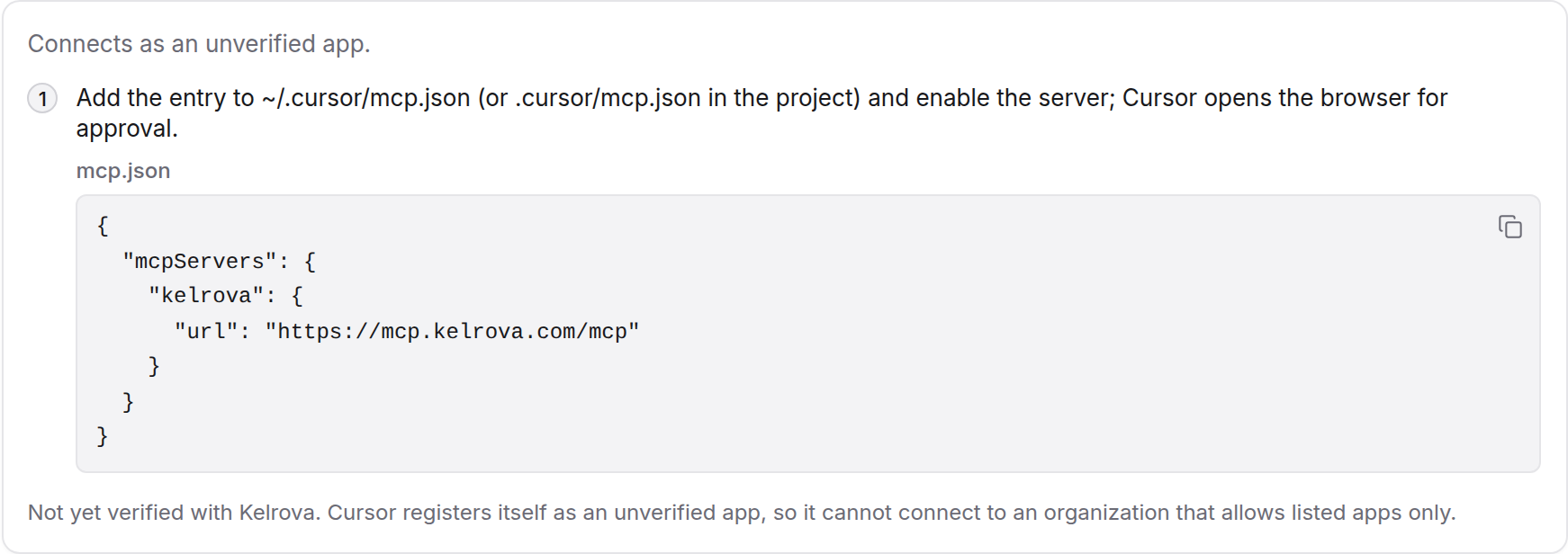 The steps for connecting one editor to the Kelrova MCP server: the server address and the setup it needs.